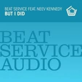 Beat Service feat. Neev Kennedy - But I Did (Eximinds remix)