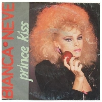 Bianca Neve - Prince Kiss  1986