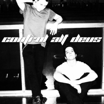 Control Alt Deus - (She Is) Made of Fire