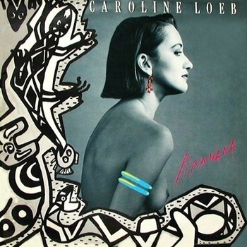 Caroline Loeb - Narcissique (1983, Album Version)