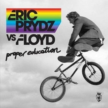 Eric Prydz vs. Floyd - / edukation
