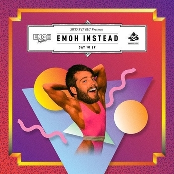 Emoh Instead - Why Can't You (Say So) (Hayden James Remix)