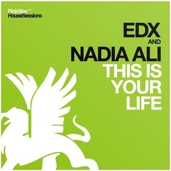 EDX & Nadia Ali - This Is Your Life (Original Cl