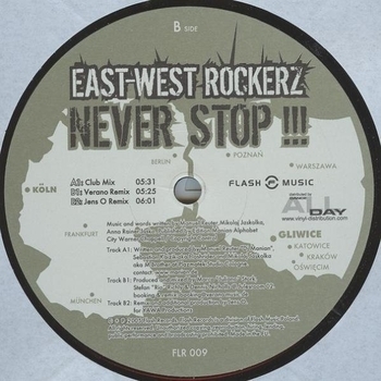 East West Rockerz - NEVER STOP (Original Mix)