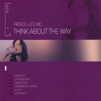 Frisco Vs. Ice MC - Think About The Way (Alex K Remix)