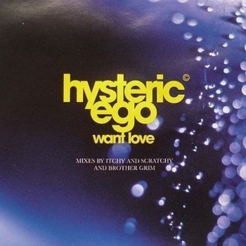 Hysteric Ego - Want Love