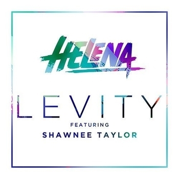HELENA feat. Shawnee Taylor - Levity (Original Mix)