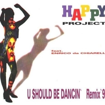 Happy Project - U Should Be Dancin (Radio Edit)