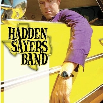 Hadden Sayers Band - No Change In The Weather