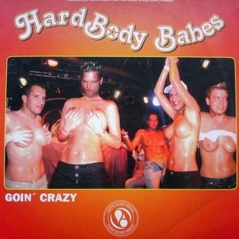 Hardbody Babes - Goin' Crazy