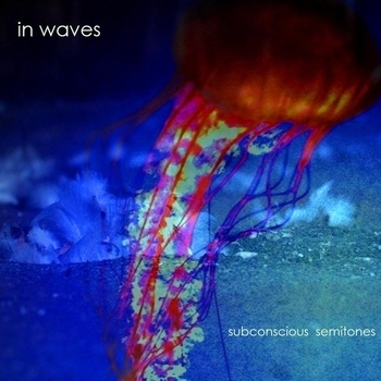 In Waves - I Never Walk A Very Easy Street (I.N. W.A.V.E.S.)