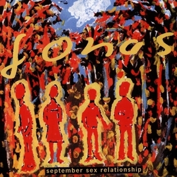 Jonas - Eat My Cancer (September sex relationship 1998)