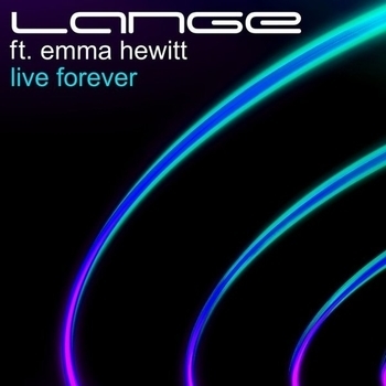 Lange feat Emma Hewitt - Live Forever (Mat Zo Dub)