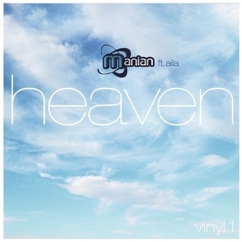 Manian Feat. Aila - Heaven (Friday Night Posse remix)