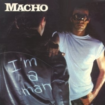 Macho - I''m A Man (Edit)