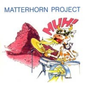 Matterhorn Project - High In The Mountains