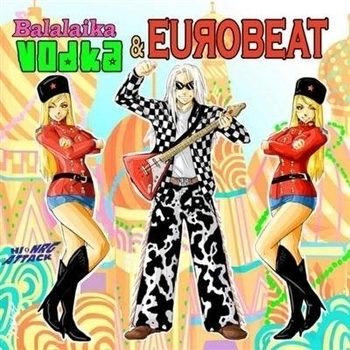 Mad Cow and the Royal Eurobeat Orchestra of Bazookistan - Vodka