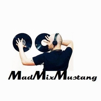 MadMixMustang - Gimme Gimme Gimme (All Your Lovin')