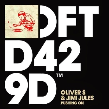 Oliver $ & Jimi Jules - Pushing On (Lupe Fuentes Bootleg)