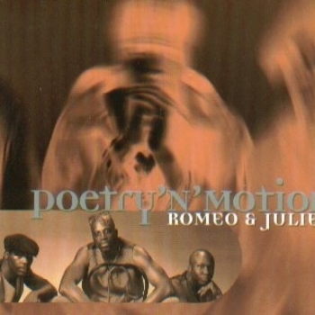 Poetry'n'Motion - Romeo & Juliet