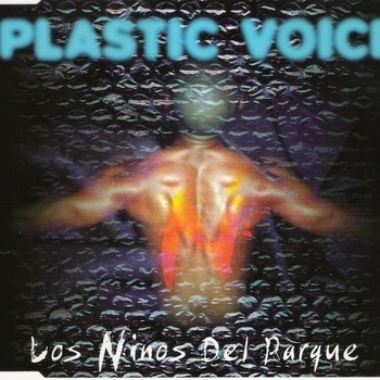 Plastic Voice - Los Niños Del Parque