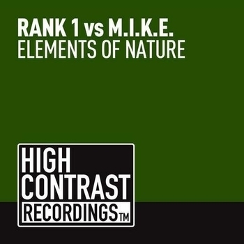 Rank 1 vs. M.I.K.E. - Elements of Nature (edit)