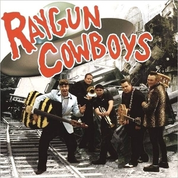 Raygun Cowboys - On The Shine