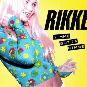 Rikke - Gimme Gotta Gimme [Musicchildhood Edition]