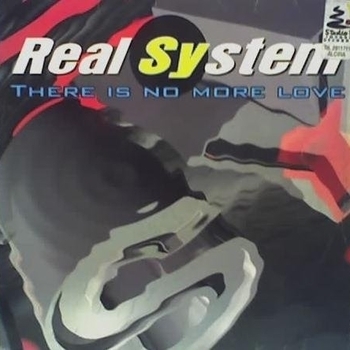 Real System - there is no more love (Extended Mix)