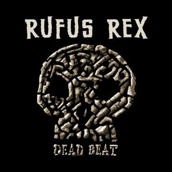 RUFUS REX - Buckets Of Blood