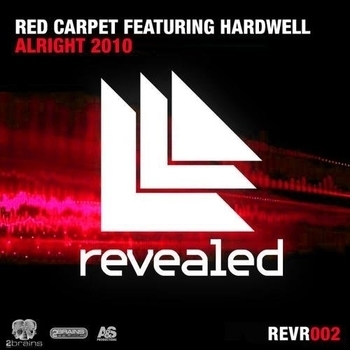 Red Carpet feat. Hardwell - Alright 2010 (radio edit)
