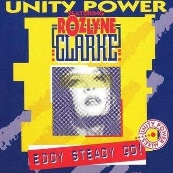 Unity Power - Eddy Steady Go! (feat. Rozlyne Clarke, DJ Patrick Samoy) [Unity Trance Vocal Remix]