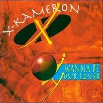 X-Kameron - I Wanna Be Your Lover (Radio Edit)