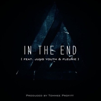 Tommee Profitt, Fleurie feat Jung Youth - In The End (Kiggaz Remix)