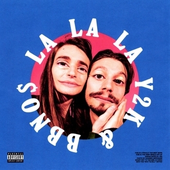 Y2K feat bbno - Lalala
