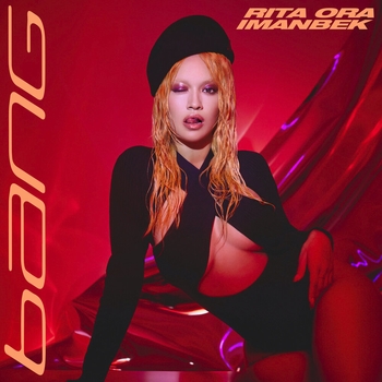 Rita Ora and Imanbek - Bang Bang