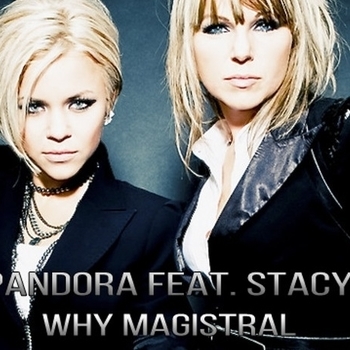 Pandora feat Stacy - Why feat. Stacy (DfM Radio Remix) (Single 2011)