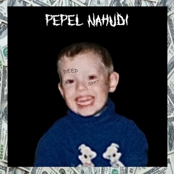Pepel Nahudi - Целую