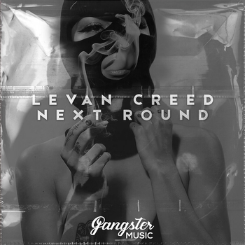 Levan Creed - Thug Life