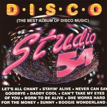 Studio 54 Masters - That's The Way - I Like It (Disco - Studio 54. 2014)