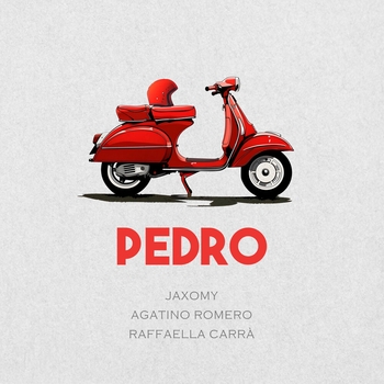 Jaxomy, Agatino Romero, Raffaella Carrà - Pedro