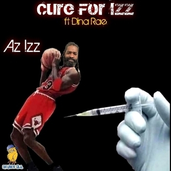 Az Izz - Cure For Izz (feat. Dina Rae)