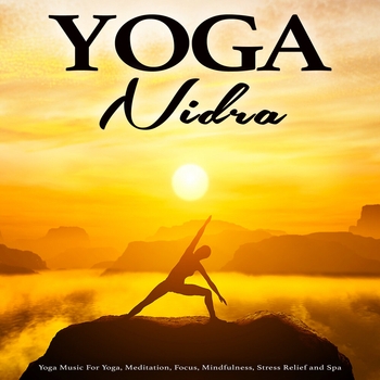 Yoga Nidra - Calmness and Serenity Relaxation Music