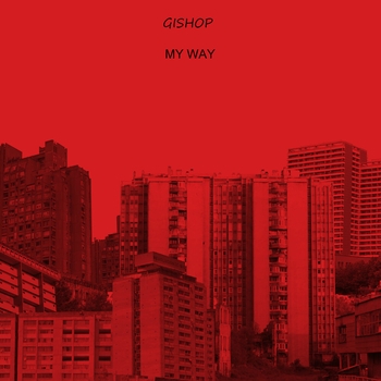 Gishop - My Way (2020)