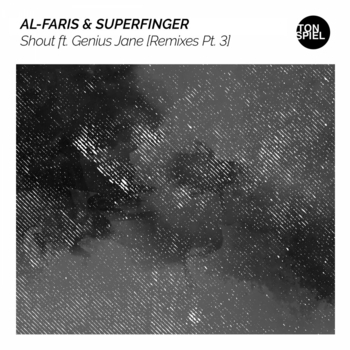 Genius Jane, Superfinger, Al-Faris - Shout