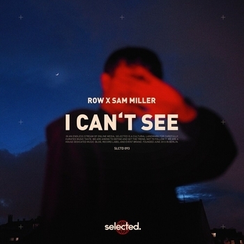 Row, Samuel Miller - I Can't See
