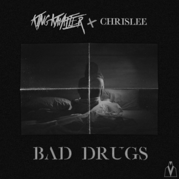 King Kavalier - Bad Drugs