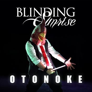 Blinding Sunrise - Not Hell Neither Paradise