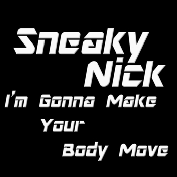 Sneaky Nick - The Last Goodbye (Original Mix)