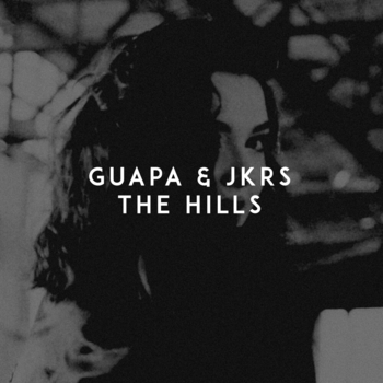 Guapa - The Hills